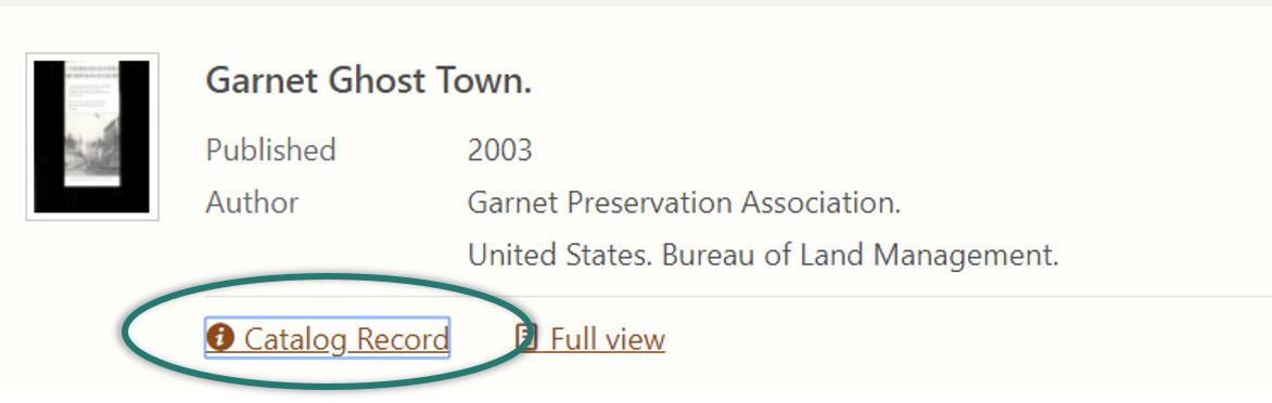 Screenshot of “Garnet Ghost Town” as it appears in Catalog search results. A blue box surrounds the Catalog Record link, indicating the tab focus.